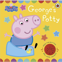 Peppa Pig: George's Potty (Sound Book)